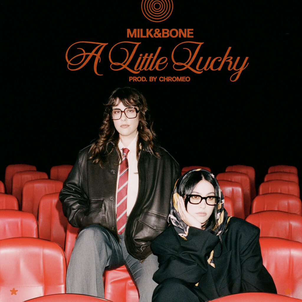 Milk & Bone Announce New EP Produced by Chromeo; Shares 